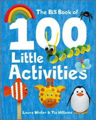 Laura Minter / The Big Book of 100 Little Activities (Children's Coffee Table book)