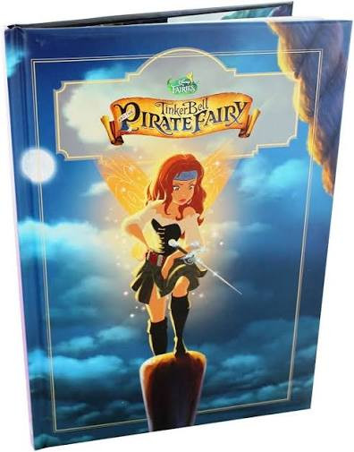 Disney Tinker Bell and the Pirate Fairy (Children's Coffee Table book)