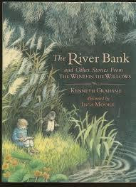 Kenneth Grahame / The River Bank and Other Stories from The Wind in the Willows (Children's Coffee Table book)