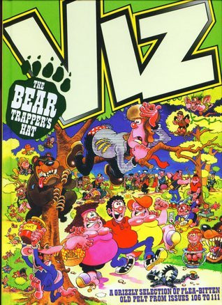 Graham Dury / VIZ Comic - The Bear Trapper's Hat (Coffee Table book)