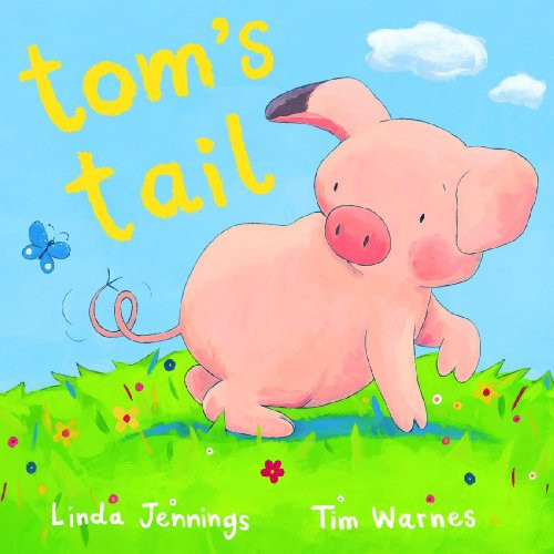 Linda M. Jennings / Tom's Tail (Children's Coffee Table book)