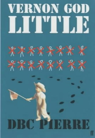 D.B.C. Pierre / Vernon God Little (Hardback)