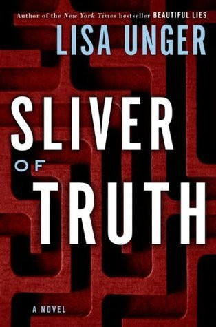 Lisa Unger / Sliver of Truth (Hardback)
