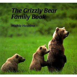 Michio Hoshino / Grizzly Bear Family Book (Children's Coffee Table book)