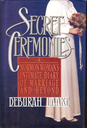 Deborah Laake / Secret Ceremonies (Hardback)