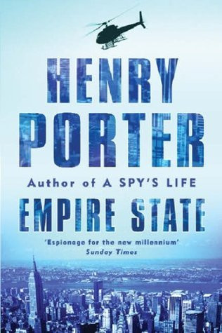 Henry Porter / Empire State (Hardback)