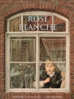 Roberto Innocenti / Rose Blanche (Children's Coffee Table book)