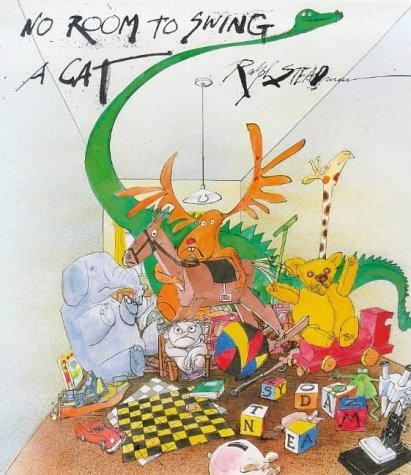 Ralph Steadman / No Room to Swing a Cat (Children's Coffee Table book)