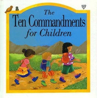 Lois Rock / The Ten Commandments for Children (Children's Coffee Table book)