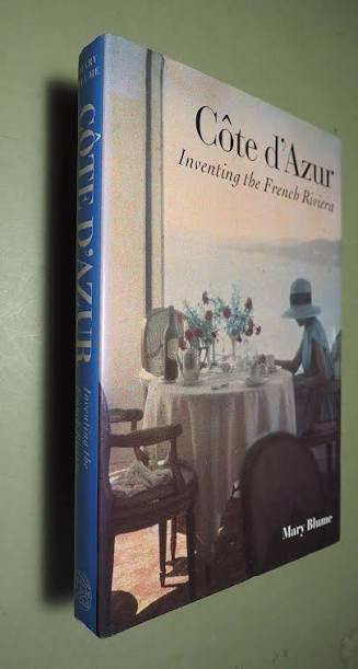 Mary Blume / Cote d'Azur - Inventing the French Riviera (Coffee Table Book)