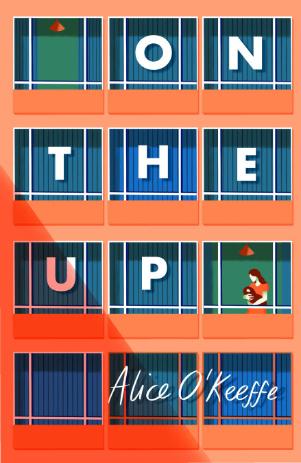 Alice O'Keeffe / On the Up (Hardback)