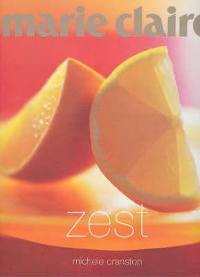 Michele Cranston / Marie Claire Zest (Coffee Table Book)