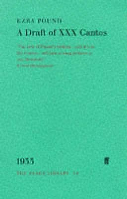 Ezra Pound / The Cantos Draft of Xxx Cantos (Hardback)