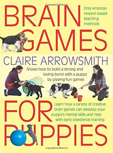 Claire Arrowsmith / Brain Games For PuppiesCounselling in Action (Large Paperback)
