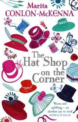 Marita Conlon McKenna / The Hat Shop On The Corner