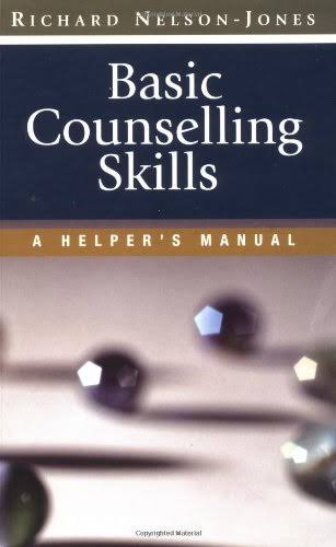 Richard Nelson-Jones / Basic Counselling Skills: A Helper's Manual (Large Paperback)