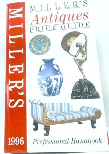 Judith H. Miller / Miller's Antiques Price Guide 1996 (Coffee Table Book)