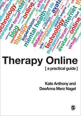Kate Anthony / Therapy Online: A Practical Guide (Coffee Table Book)