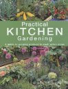 Barbara Segall / Practical Kitchen Gardening: A Guide to Growing Produce in Small Urban Areas (Coffee Table Book)