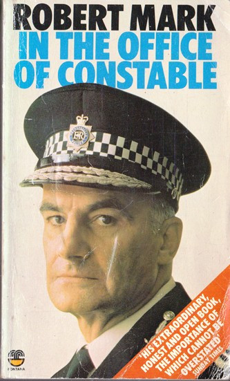 Robert Mark / In the Office of Constable (Vintage Paperback)