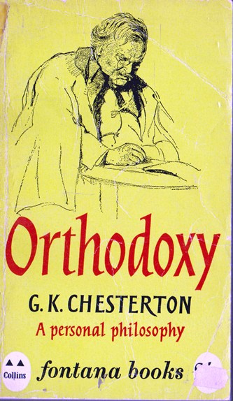 G. K. Chesterton / Orthodoxy (Vintage Paperback)