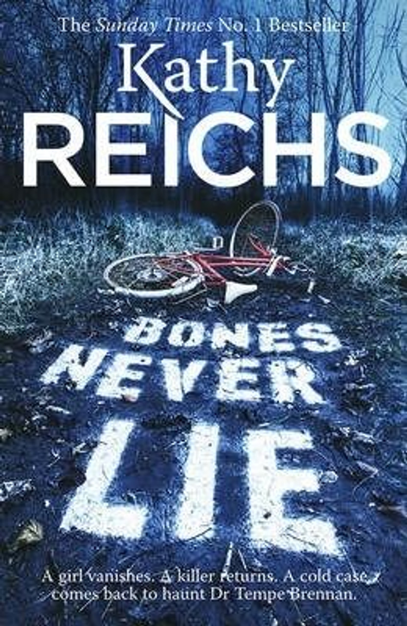 Kathy Reichs / Bones Never Lie ( Temperance Brennan - Book 17 )