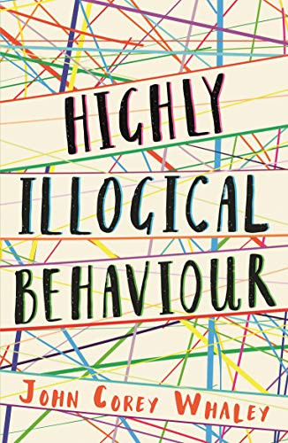 John Corey Whaley / Highly Illogical Behaviour