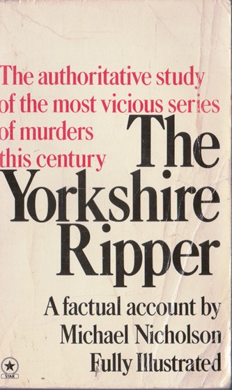 Michael Nicholson / The Yorkshire Ripper (Vintage Paperback)