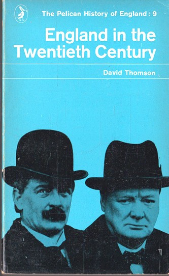 David Thomson / England in the Twentieth Century. (Vintage Paperback)