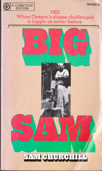 Sam Churchill / Big Sam (Vintage Paperback)