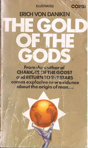 Erich von Daniken / The Gold of the Gods (Vintage Paperback)