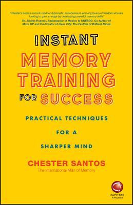 Chester Santos / Instant Memory Training For Success (Large Paperback)
