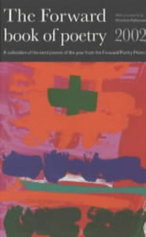 Christina Patterson / The Forward Book of Poetry 2002 (Large Paperback)