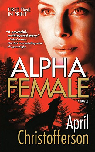 April Christofferson / Alpha Female (Large Paperback)