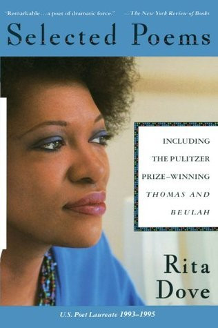 Rita Dove / Selected Poems of Rita Dove (Large Paperback)