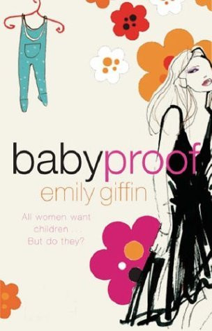 Emily Giffin / Baby Proof (Large Paperback)