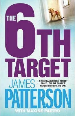 James Patterson / The 6th Target (Hardback) ( Women's Murder Club - Book 6 )