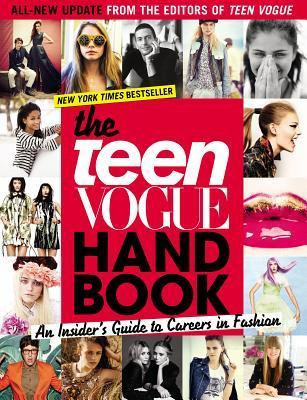 The Teen Vogue Handbook: An Insider's Guide to Careers in Fashion (Coffee Table Book)