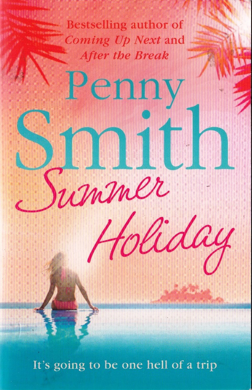 Penny Smith / Summer Holiday