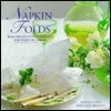 Bridget Jones / Napkin Folds: Beautifully Styled Napkins for Every Occasion (Coffee Table Book)