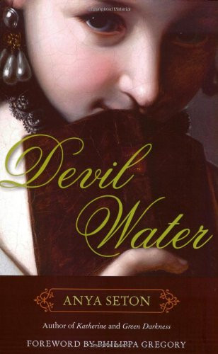Anya Seton / Devil Water (Large Paperback)
