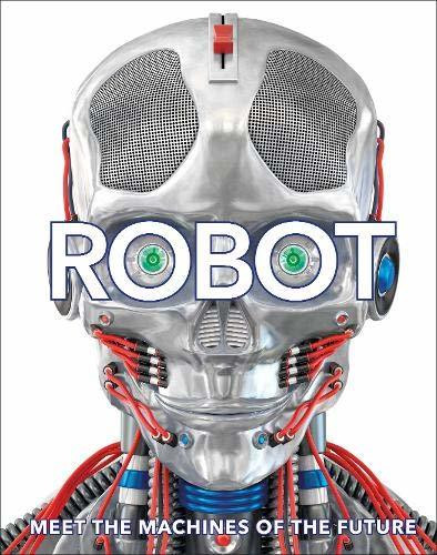 D.K. Publishing / Robot (Coffee Table Book)