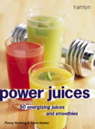 Fiona Hunter / Power Juices (Coffee Table Book)