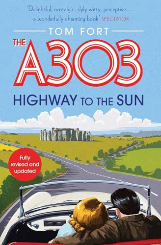 Tom Fort / The A303