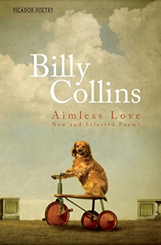 Billy Collins / Aimless Love