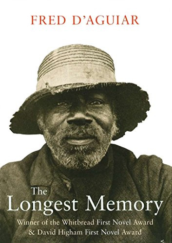 Fred D'Aguiar / Longest Memory