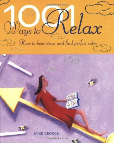 Mike George / 1001 Ways to Relax