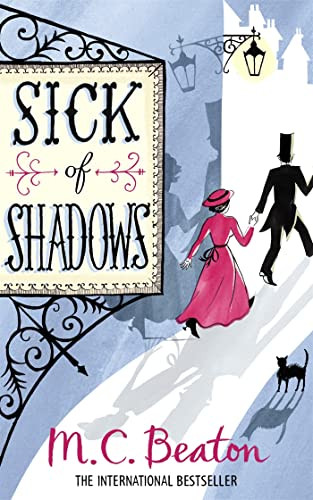 Marion Chesney / Sick of Shadows