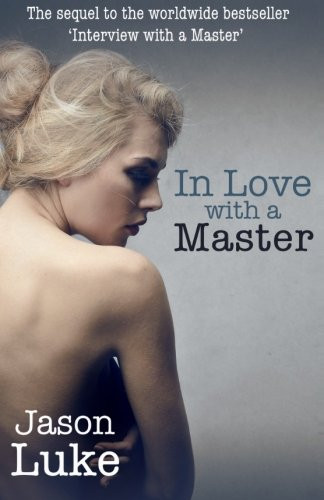 Jason Luke / In Love with a Master