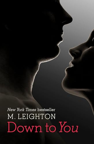 M. Leighton / Down to You